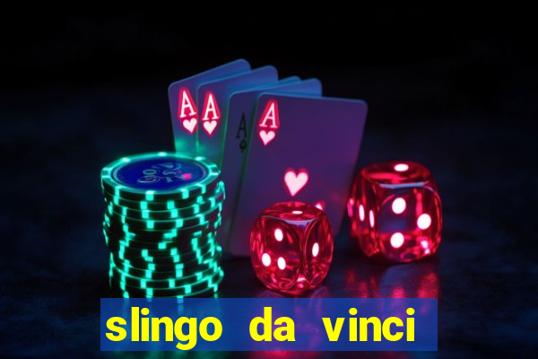 slingo da vinci diamonds slot