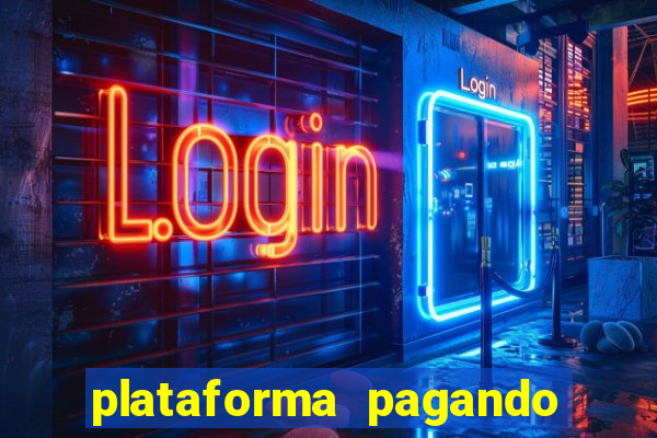 plataforma pagando b?nus no cadastro