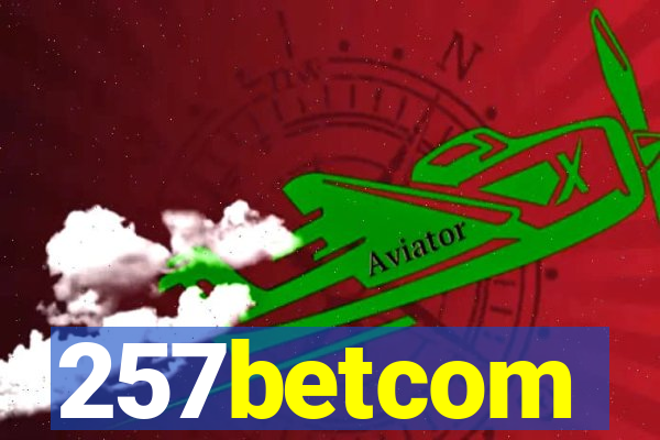 257betcom