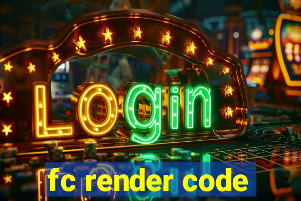 fc render code