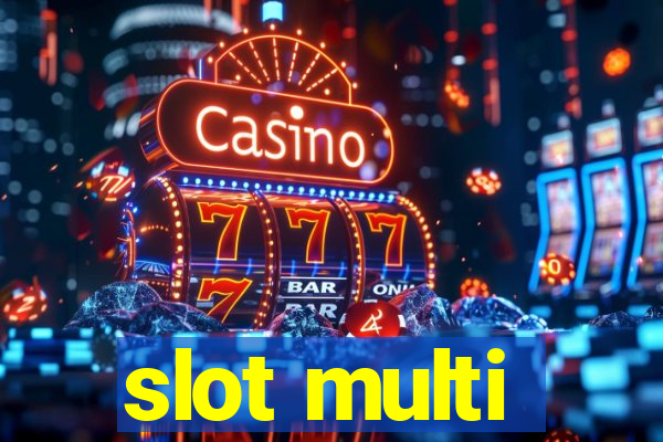 slot multi