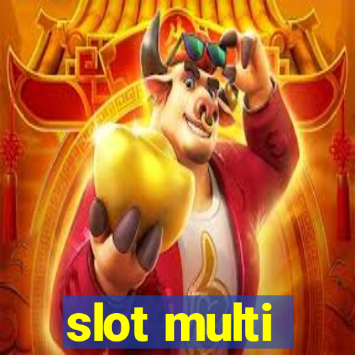 slot multi