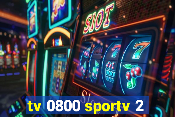 tv 0800 sportv 2