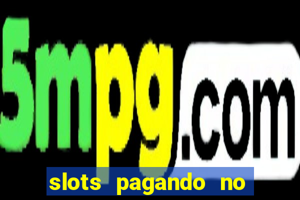 slots pagando no cadastro saque free