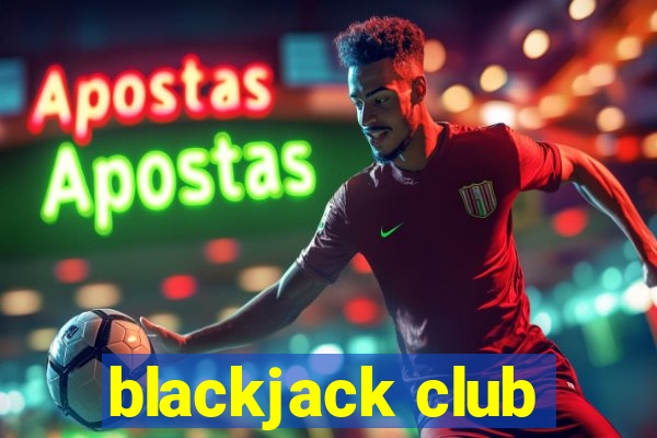 blackjack club