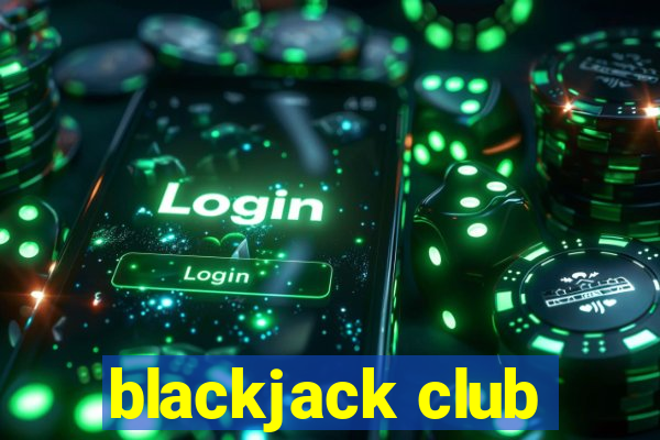 blackjack club