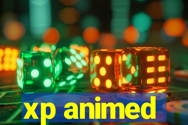 xp animed