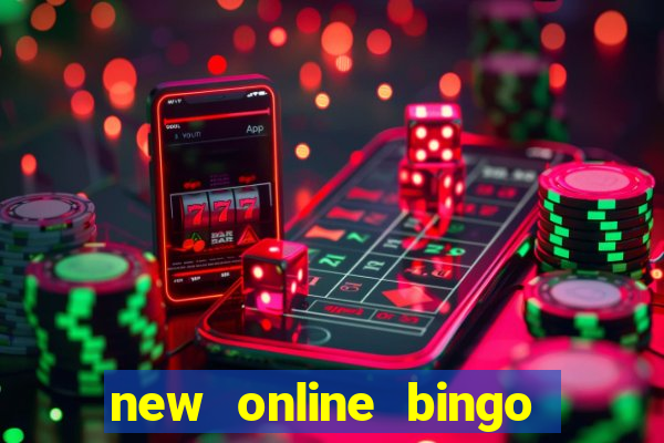 new online bingo sites 2019