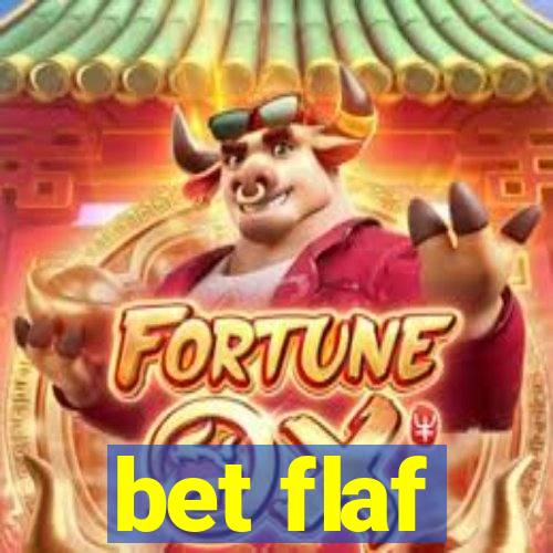 bet flaf