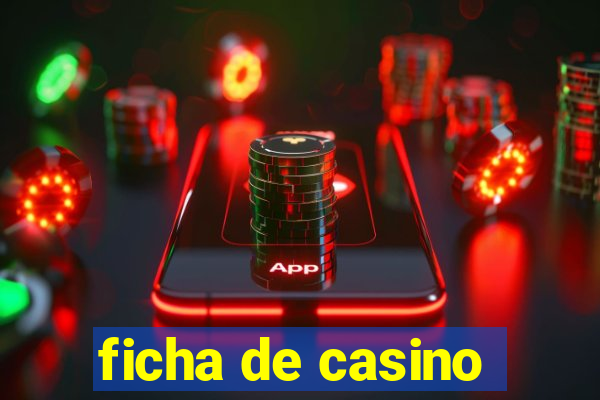 ficha de casino