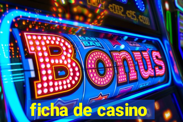 ficha de casino