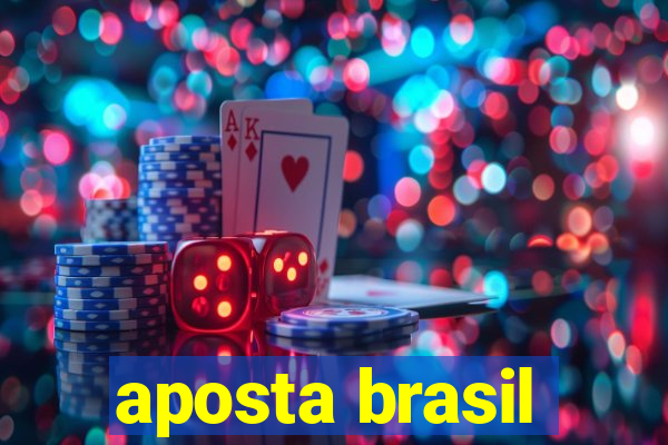 aposta brasil