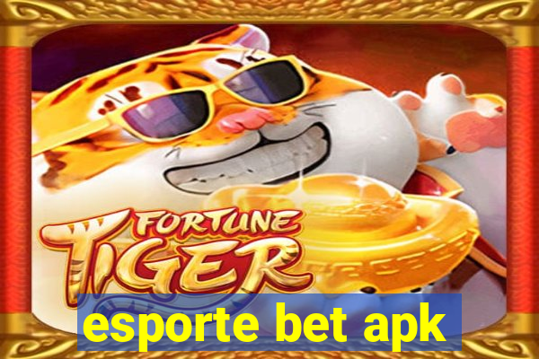 esporte bet apk