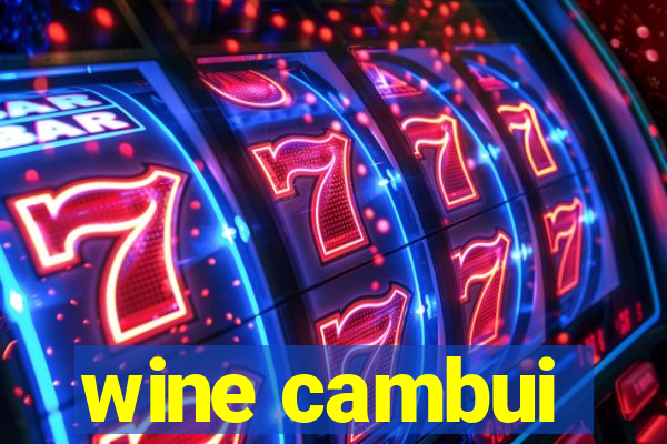 wine cambui