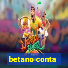 betano conta