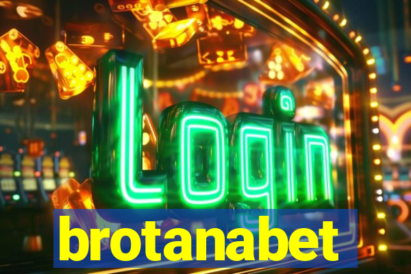 brotanabet