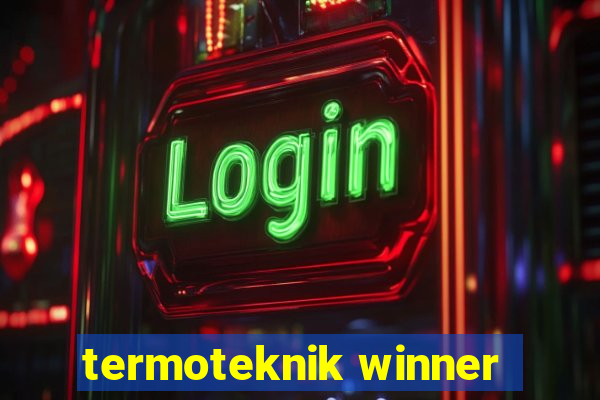 termoteknik winner