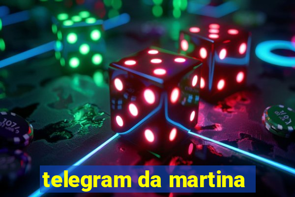 telegram da martina