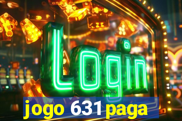 jogo 631 paga