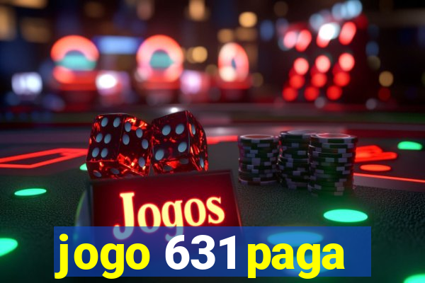 jogo 631 paga