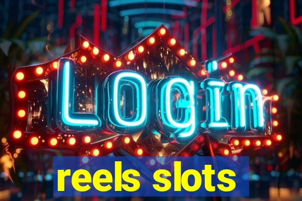 reels slots