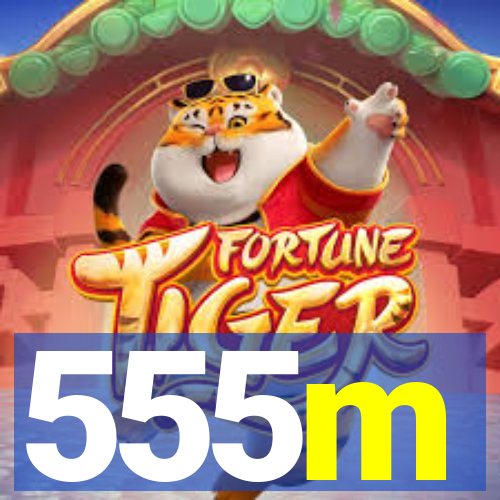 555m