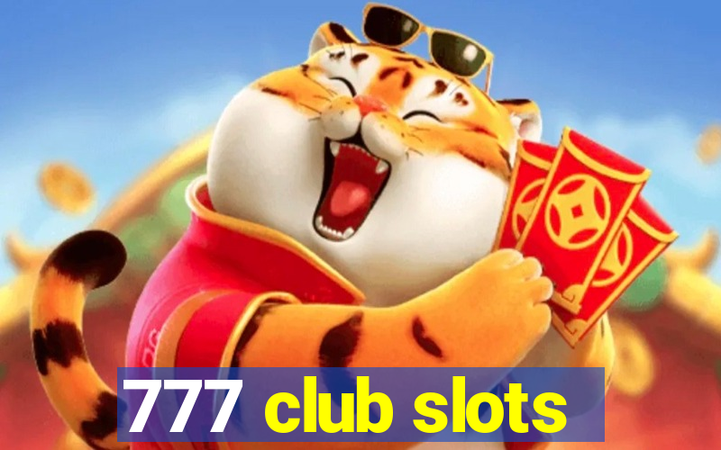 777 club slots