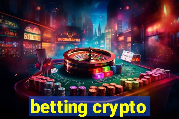 betting crypto