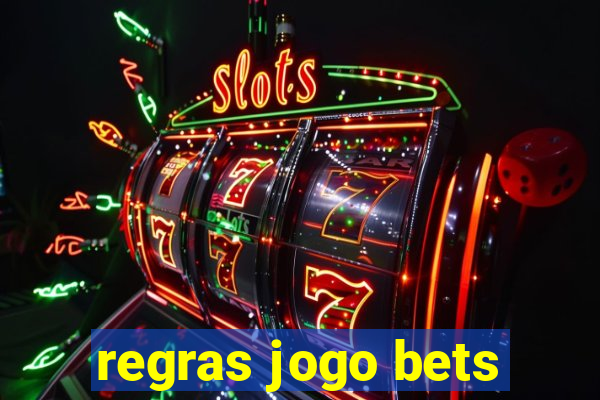 regras jogo bets