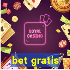 bet gratis