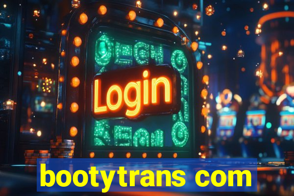 bootytrans com