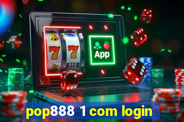 pop888 1 com login