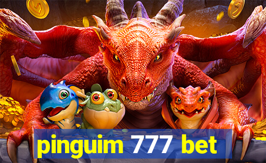 pinguim 777 bet