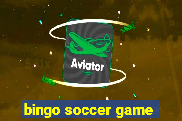 bingo soccer game