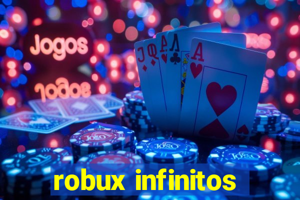 robux infinitos