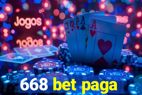 668 bet paga