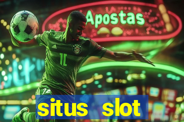 situs slot terpercaya di indonesia