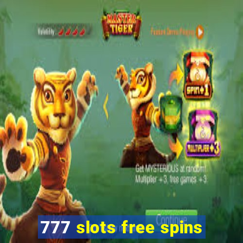 777 slots free spins