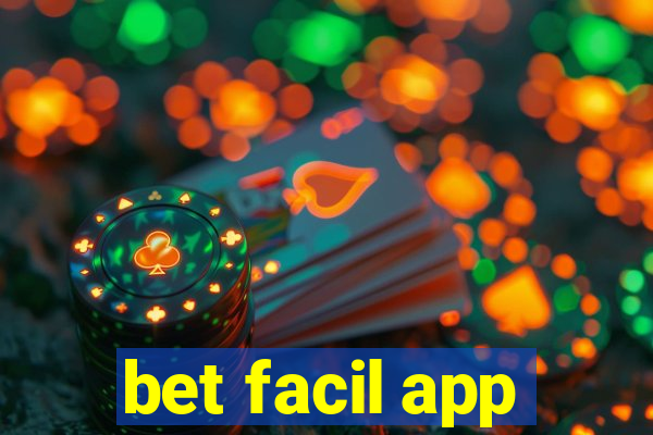 bet facil app