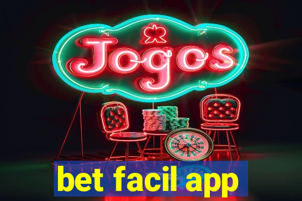 bet facil app