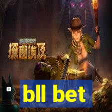 bll bet