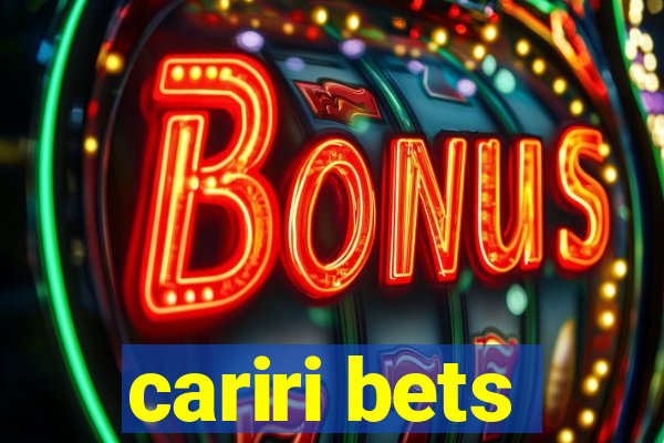 cariri bets