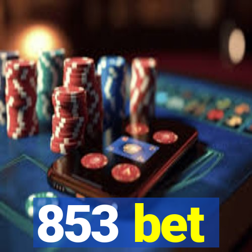 853 bet