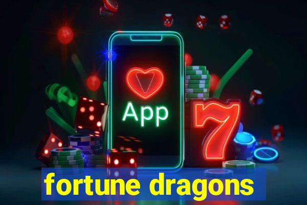 fortune dragons