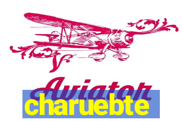 charuebte