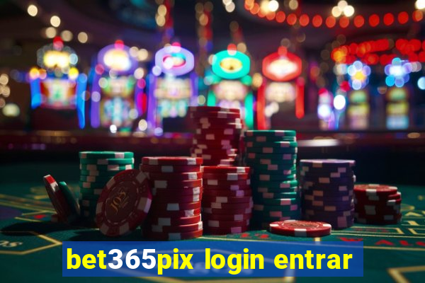 bet365pix login entrar