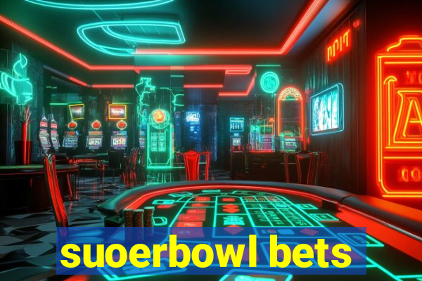 suoerbowl bets