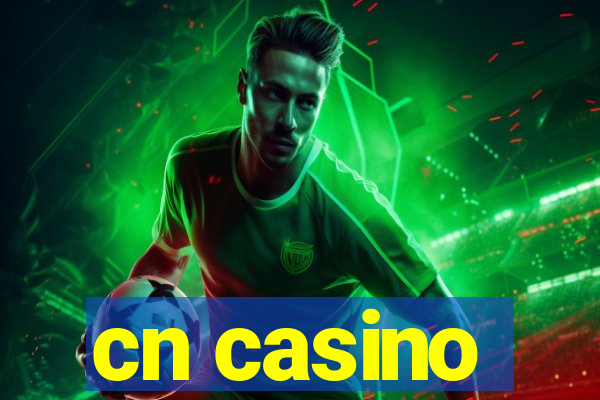 cn casino