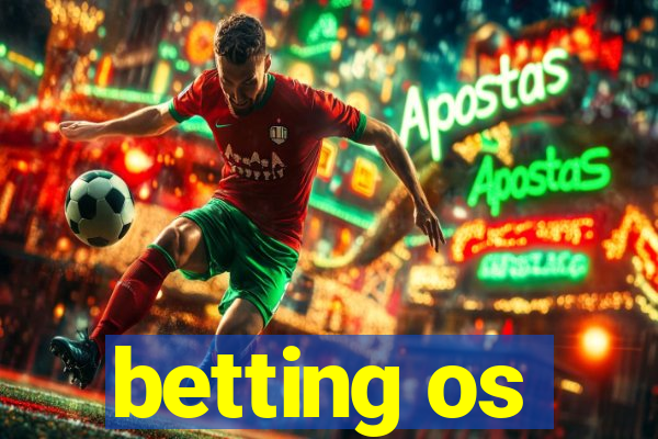 betting os