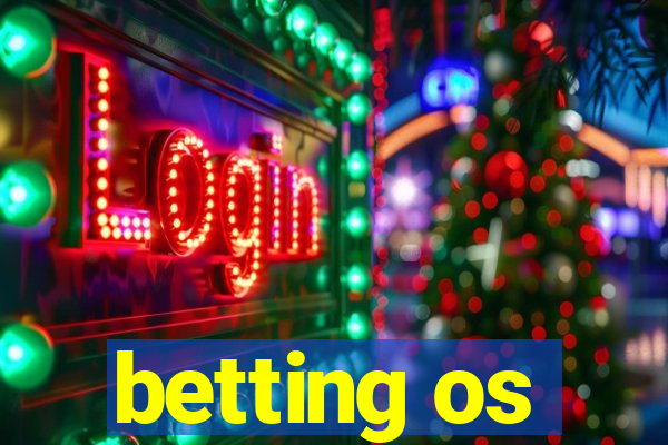 betting os